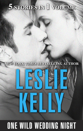 Title details for One Wild Wedding Night by Leslie Kelly - Available